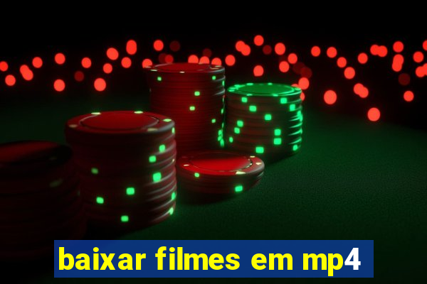 baixar filmes em mp4